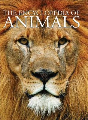 The Encyclopedia of Animals - Alderton, David