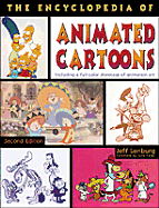 The Encyclopedia of Animated Cartoons, Second Edition - Lenburg, Jeff, and Leaburg, Jeff, and Foray, June (Foreword by)