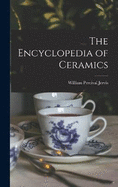 The Encyclopedia of Ceramics