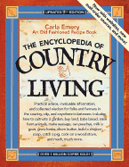 The Encyclopedia of Country Living: An Old Fashioned Recipe Book - Emery, Carla