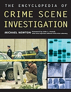 The Encyclopedia of Crime Scene Investigation