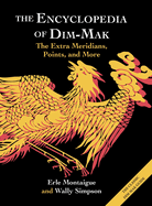 The Encyclopedia of Dim-Mak: The Extra Meridians, Points, and More