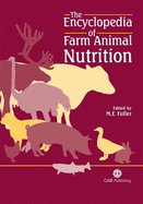 The Encyclopedia of Farm Animal Nutrition [Op]