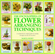 The Encyclopedia of Flower Arranging Techniques