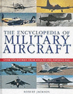 The Encyclopedia of Military Aircraft