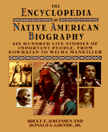 The Encyclopedia of Native American Biography