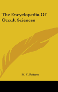 The Encyclopedia Of Occult Sciences