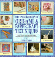 The Encyclopedia of Origami & Papercraft - Jackson, Paul
