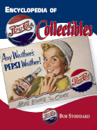 The Encyclopedia of Pepsi-Cola Collectibles - Stoddard, Robert, and Stoddard, Bob