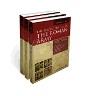 The Encyclopedia of the Roman Army, 3 Volume Set - Le Bohec, Yann (Editor)