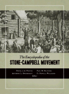 The Encyclopedia of the Stone-Campbell Movement: Christian Church (Disciples of Christ), Christian Churches/Churches of Christ, Churches of Christ