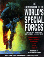 The Encyclopedia of the World's Special Forces - Ryan, Mike, and Mann, Chris, and Stilwell, Alexander