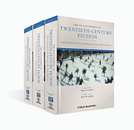 The Encyclopedia of Twentieth-Century Fiction, 3 Volume Set
