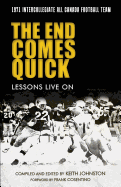 The End Comes Quick - Lessons Live On: 1971 Intercollegiate All Canada Football Team