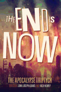 The End is Now