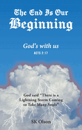 The End Is Our Beginning: God's with us