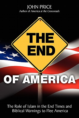 The End of America - Price, John