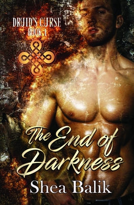 The End of Darkness - Stepowski, Avril (Editor), and Balik, Shea