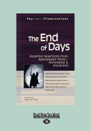 The End of Days: Essential Selections from Apocalyptic Texts"Annotated & Explained
