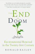 The End of Doom: Environmental Renewal in the Twenty-First Century