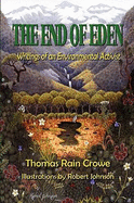The End of Eden: Writings of an Environmental Activist