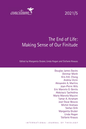 The End of Life 2021/5: Making Sense of Our Finitude