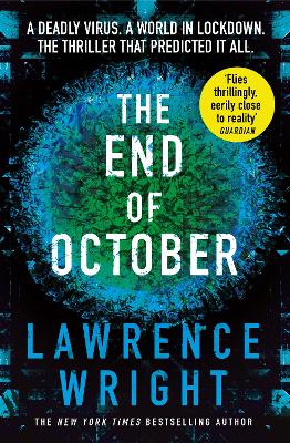 The End of October: A page-turning thriller that warned of the risk of a global virus - Wright, Lawrence