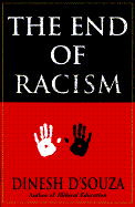 The End of Racism: Principles for a Multiracial Society