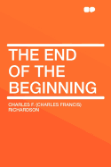 The End of the Beginning