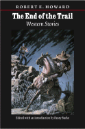 The End of the Trail: Western Stories