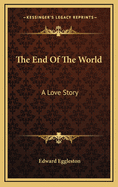 The End of the World: A Love Story