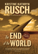 The End of the World: A Science Fiction Novella