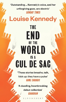 The End of the World is a Cul de Sac - Kennedy, Louise