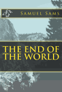 The End of The World