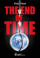 The End of Time - Tiezzi, Enzo