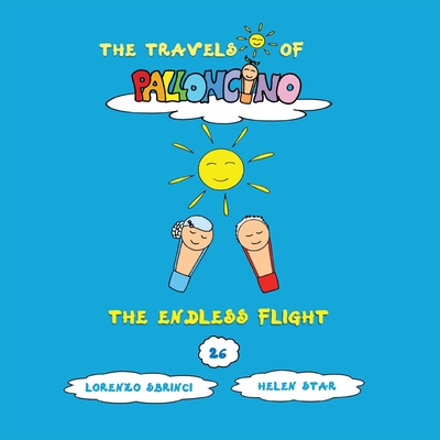 The Endless Flight - Sbrinci, Lorenzo, and Araco, Kathy (Translated by)