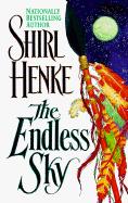 The Endless Sky - Henke, Shirl