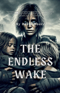 The Endless Wake