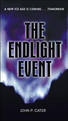 The Endlight Event - Cater, John P