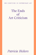 The Ends of Art Criticism