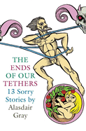 The Ends of Our Tethers: Thirteen Sorry Stories