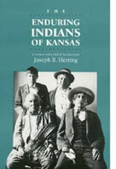 The Enduring Indians of Kansas: A Century and a Half of Acculturation