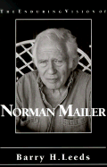 The Enduring Vision of Norman Mailer