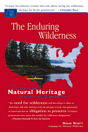 The Enduring Wilderness: Protecting Our Natural Heritage Through the Wilderness Act