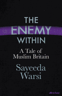 The Enemy Within: A Tale of Muslim Britain