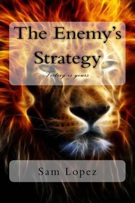 The enemy's strategy - Lopez, Sam