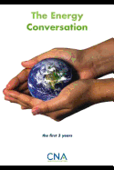 The Energy Conversation: The First Three Years