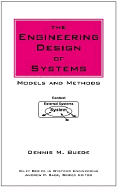 The Engineering Design of Systems: Models and Methods - Buede, Dennis M