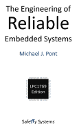 The Engineering of Reliable Embedded Systems: LPC1769 Edition