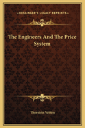 The Engineers And The Price System